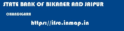 STATE BANK OF BIKANER AND JAIPUR  CHANDIGARH     ifsc code